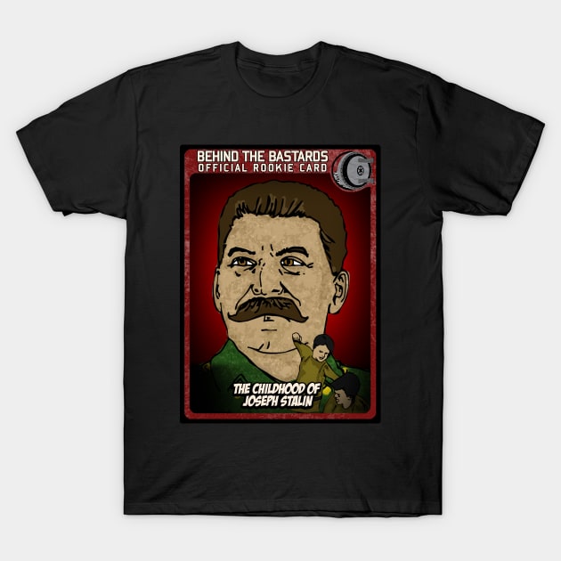 The Childhood Of Joseph Stalin T-Shirt by Harley Warren